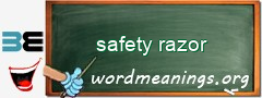 WordMeaning blackboard for safety razor